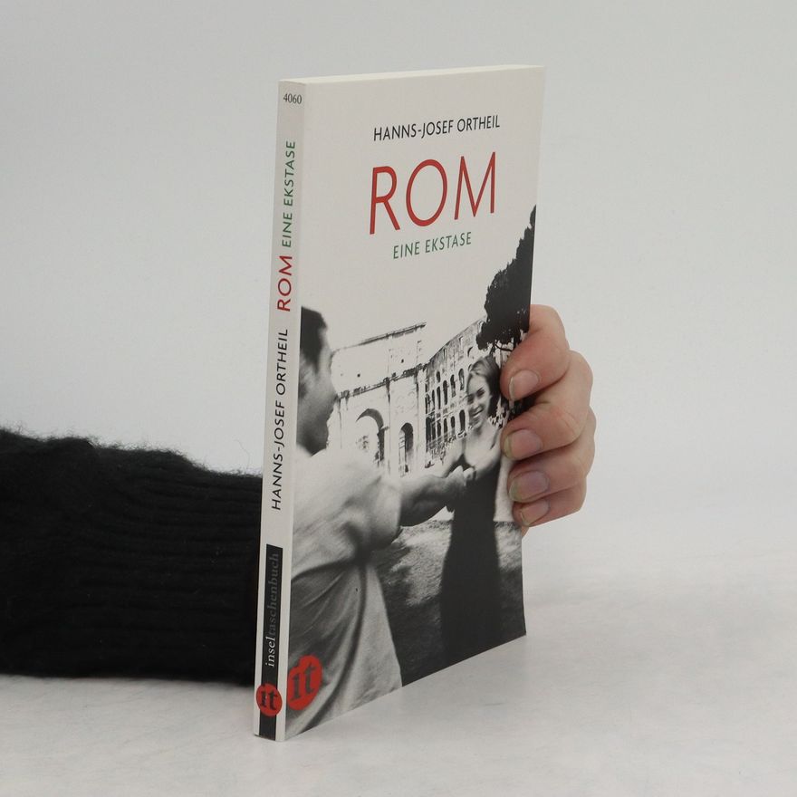 Hanns-Josef Ortheil Rom