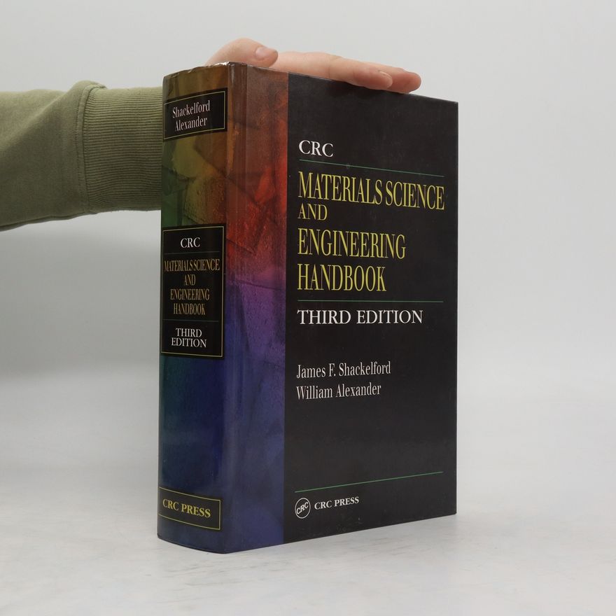James F. Shackelford Materials Science and Engineering Handbook