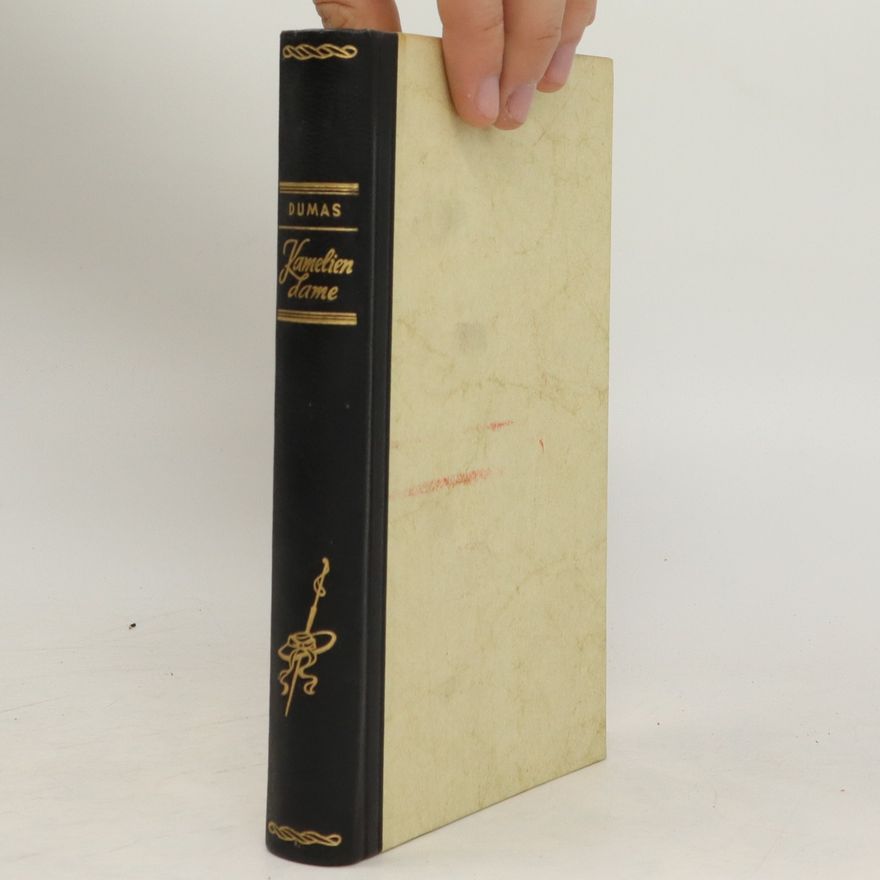 Alexandre Dumas der Jüngere Die Kameliendame