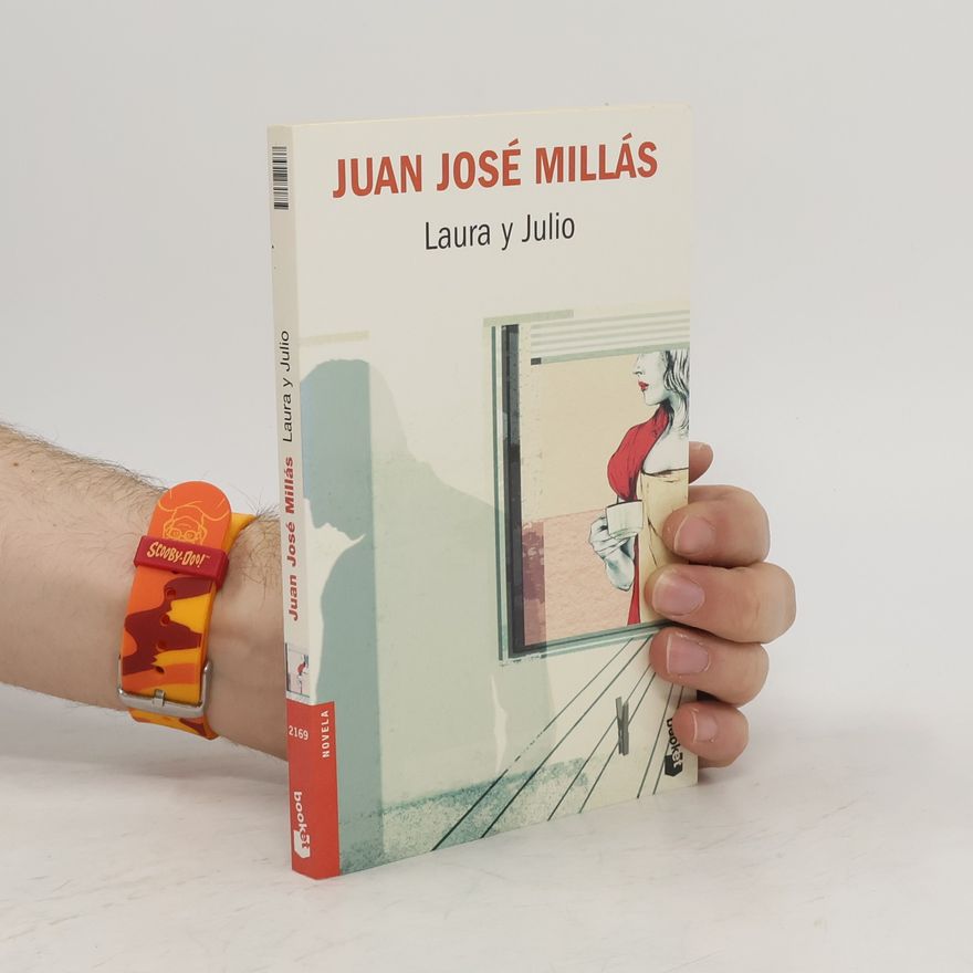 Juan José Millás Laura y Julio