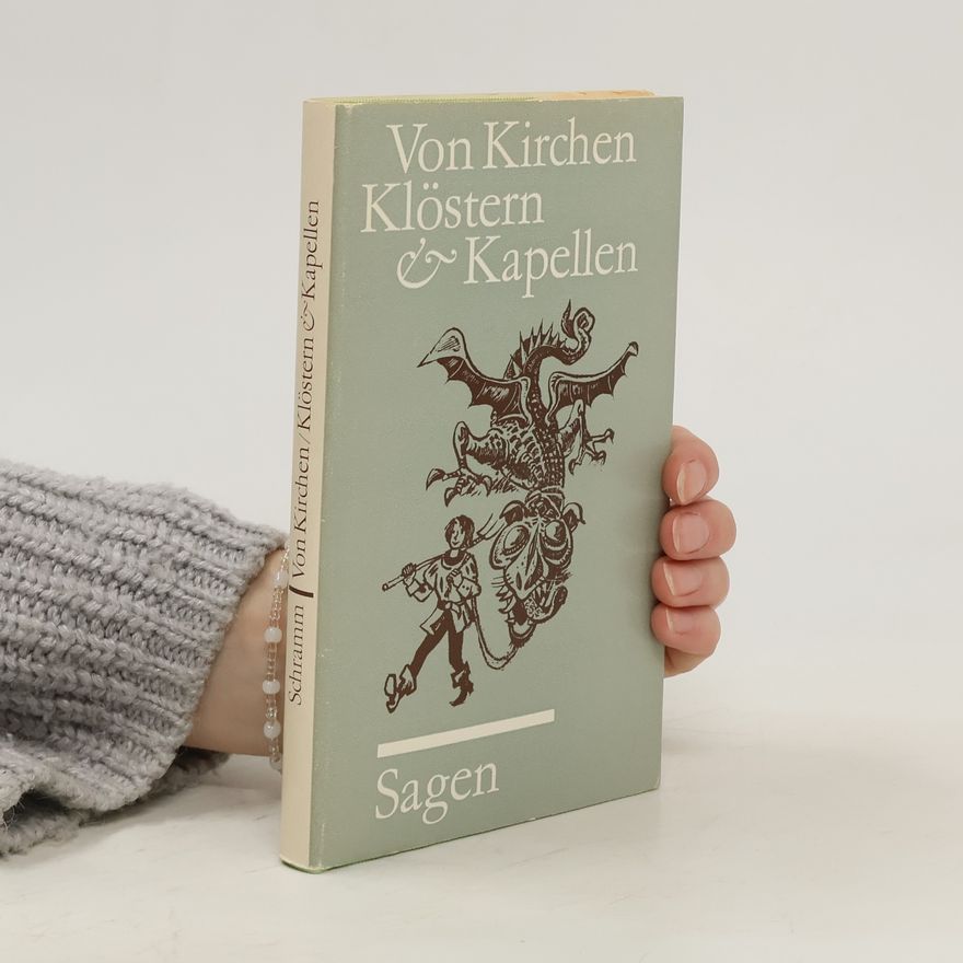 R. Schramm Von Kirchen, Klöstern & Kapellen