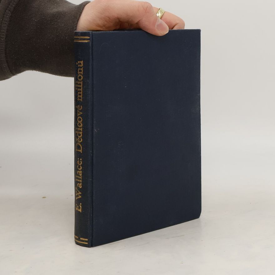 Edgar Wallace Dědicové milionů