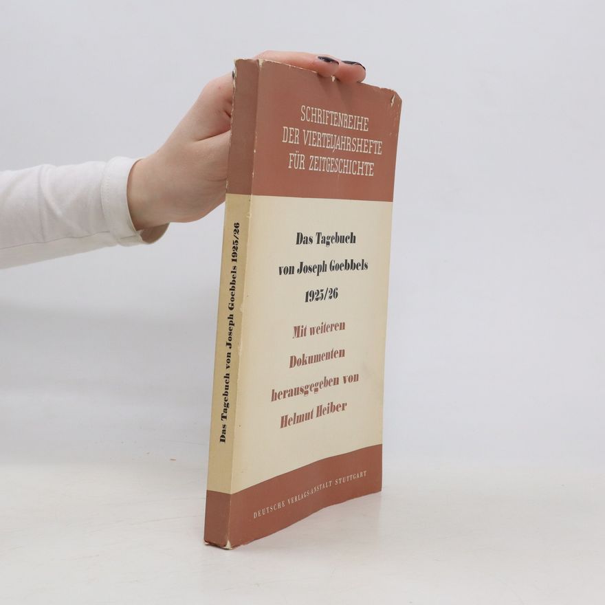 Joseph Goebbels Das Tagebuch von Joseph Goebbels 1925/26