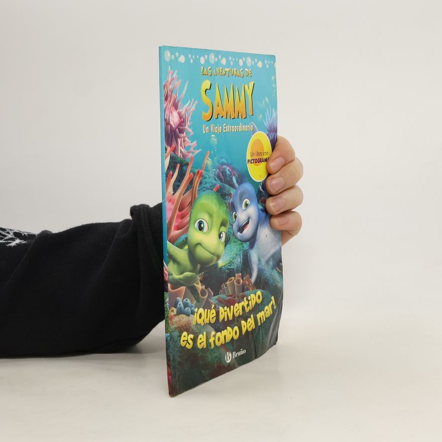 Autorenkollektiv Las aventuras de Sammy. ¡Qué divertido es el fondo del mar!