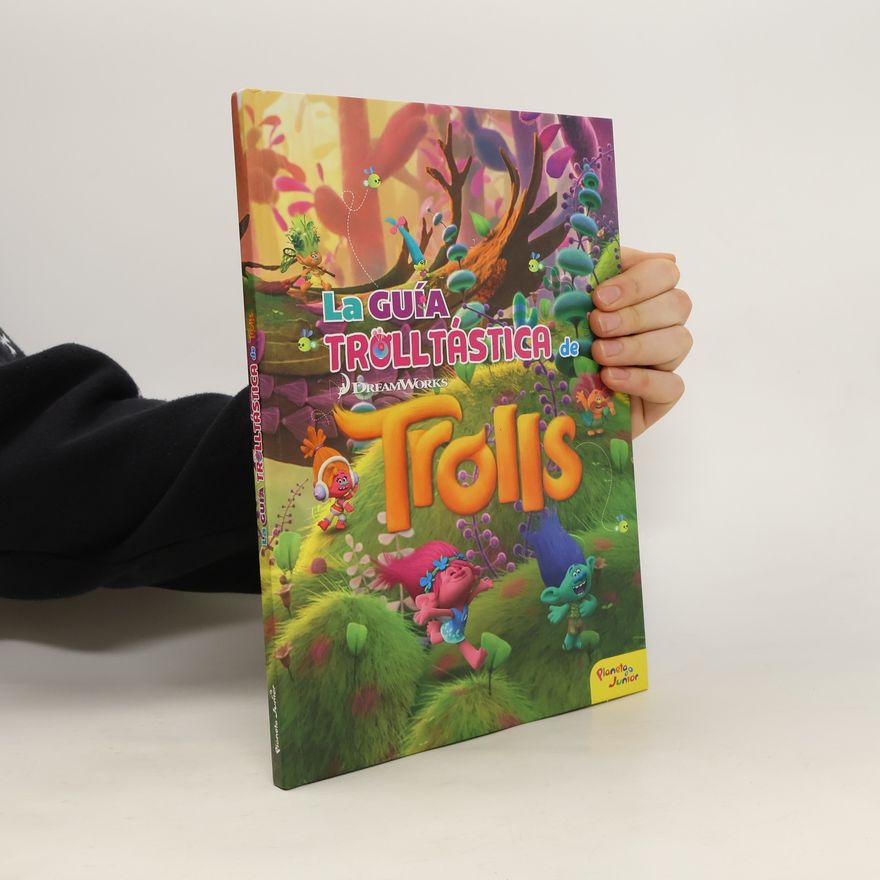 Autorenkollektiv Trolls. La guía trolltástica de Trolls