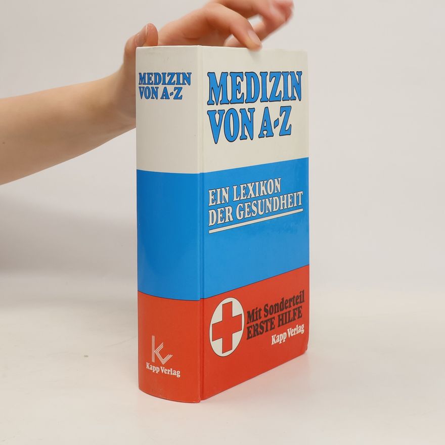 Autorenkollektiv Medizin von A-Z