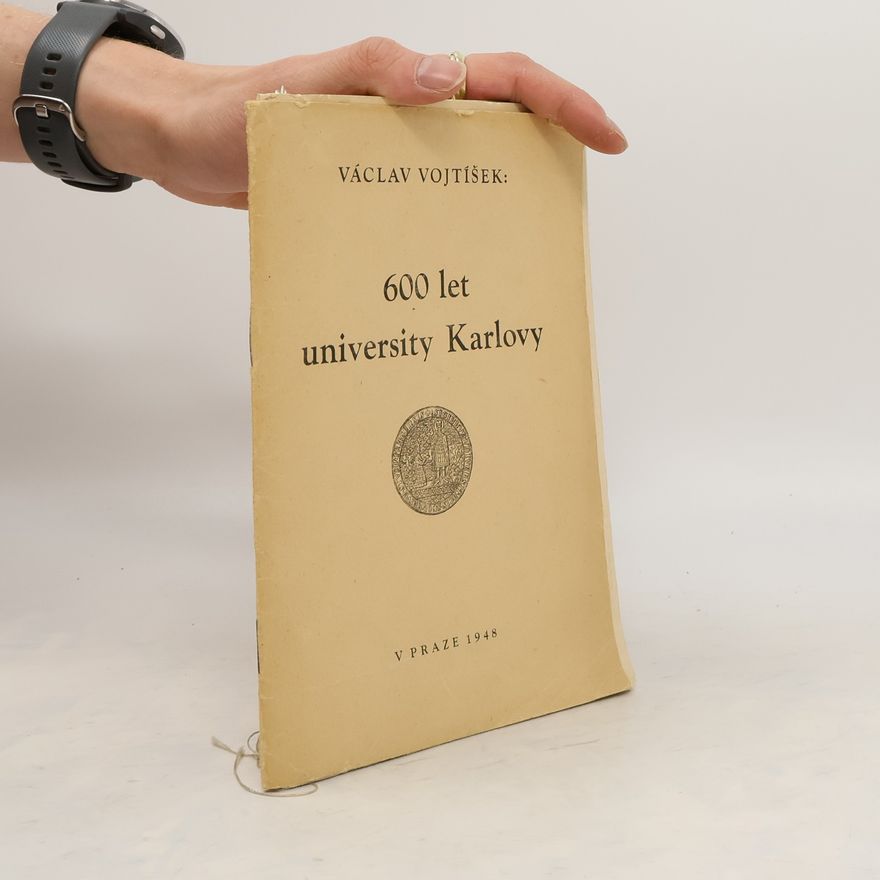 Václav Vojtíšek 600 let University Karlovy