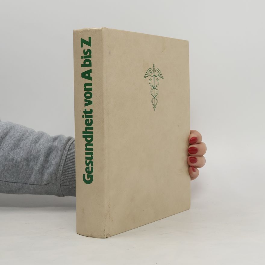 Autorenkollektiv Gesundheit von A bis Z