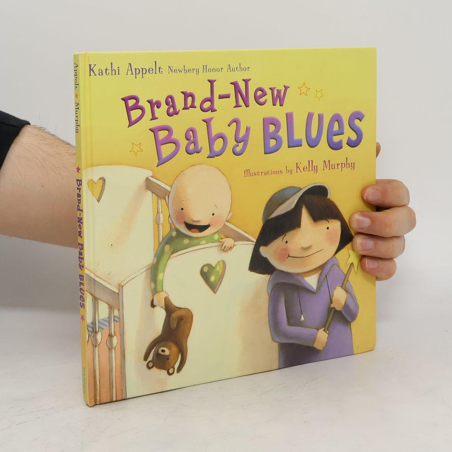 Kathi Appelt Brand-New Baby Blues