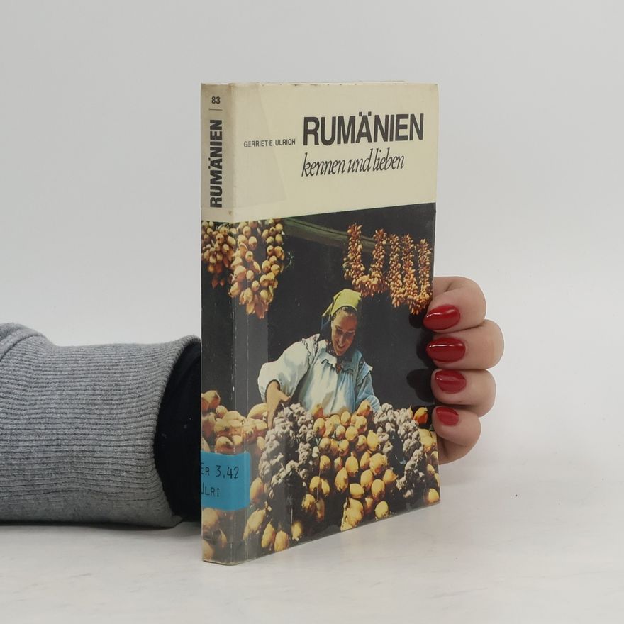 Gerriet E. Ulrich Rumänien kennen und lieben