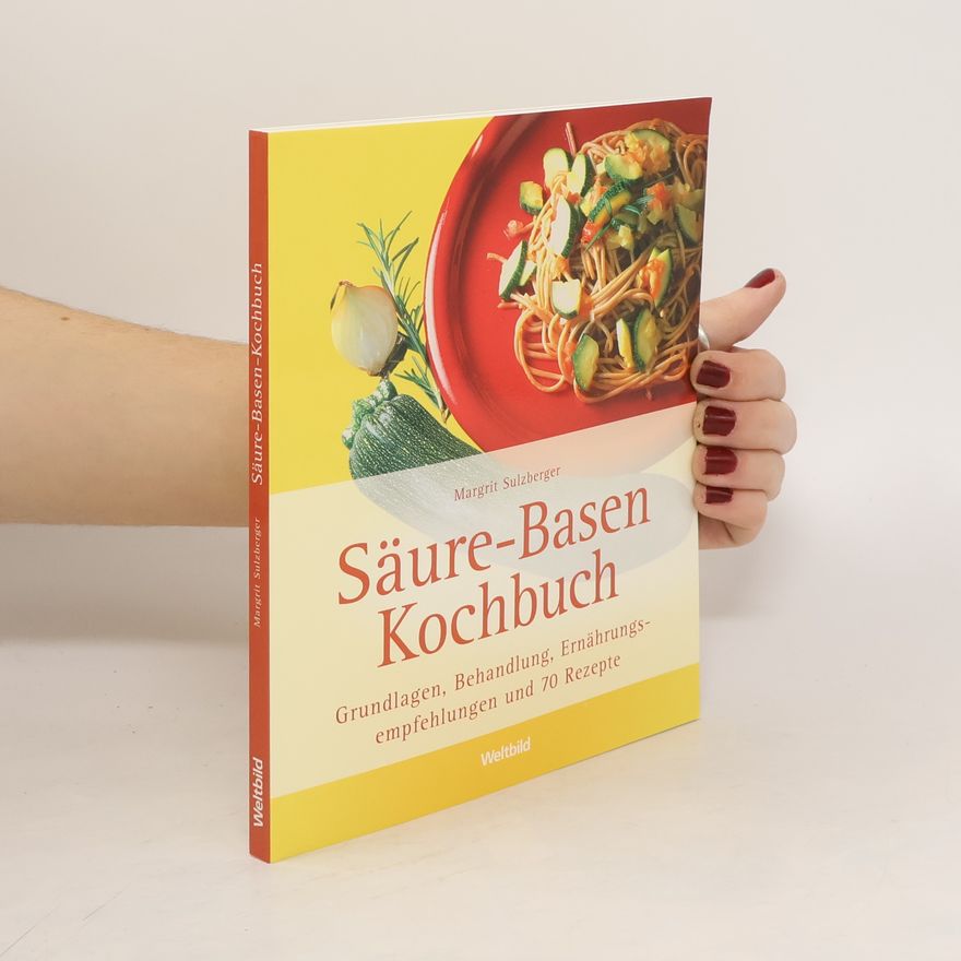 Margrit Sulzberger Säure-Basen-Kochbuch