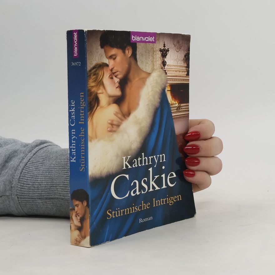 Kathryn Caskie Stürmische Intrigen