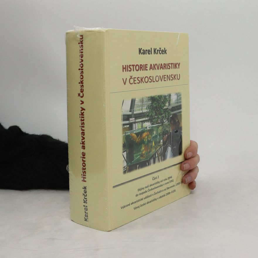 Karel Krček Historie akvaristiky v českých zemích. Část 2