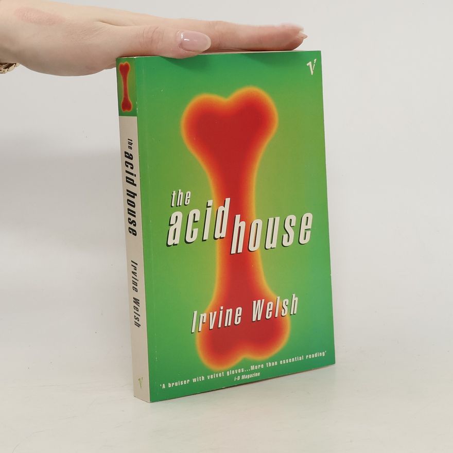 Irvine Welsh The acid house