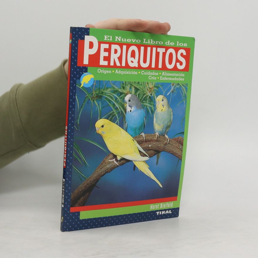 Horst Bielfeld El nuevo libro de los periquitos