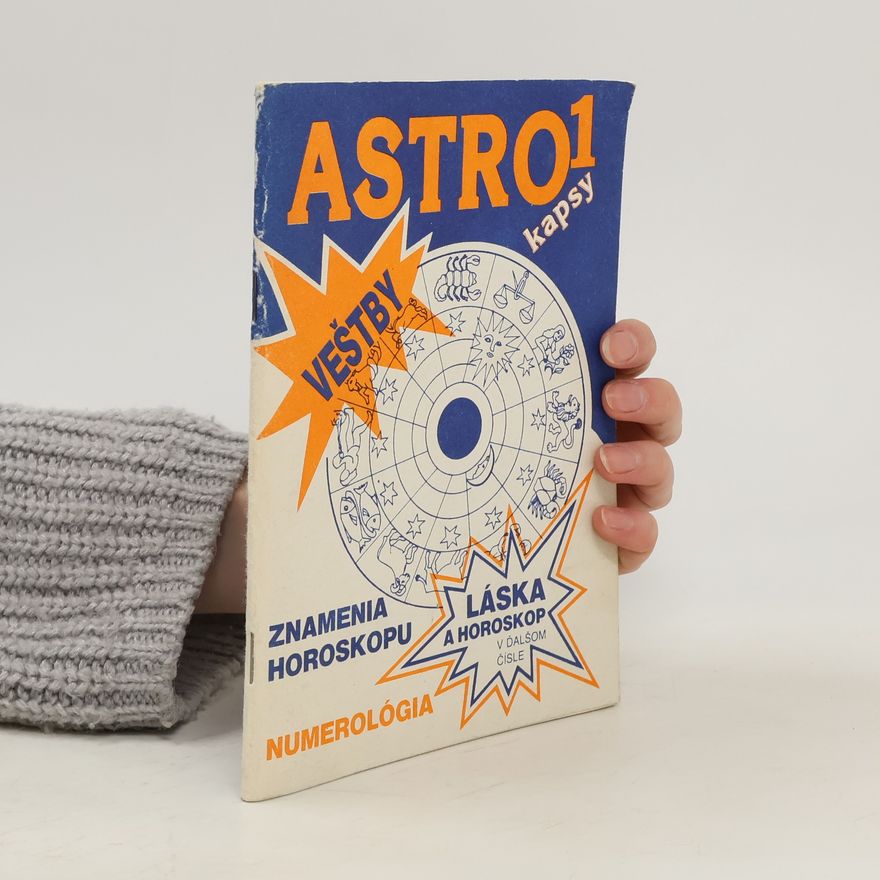 Collectif d'auteurs Numerológia ; Veštby ; Znamenia horoskopu Veštby Znamenia horoskopu 1