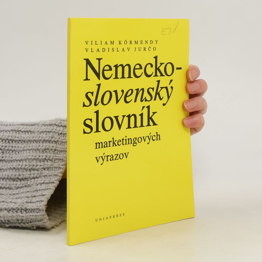 Vladislav Jurčo Nemecko-slovenský slovník marketingových výrazov