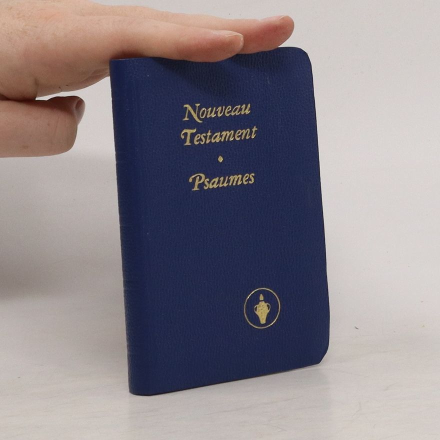 Autorenkollektiv Nouveau Testament. Psaumes