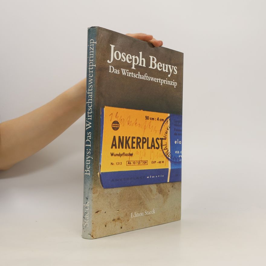 Joseph Beuys Das Wirtschaftswertprinzip
