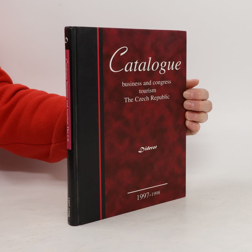 Autorenkollektiv Catalogue: business and congress tourism. The Czech Republic