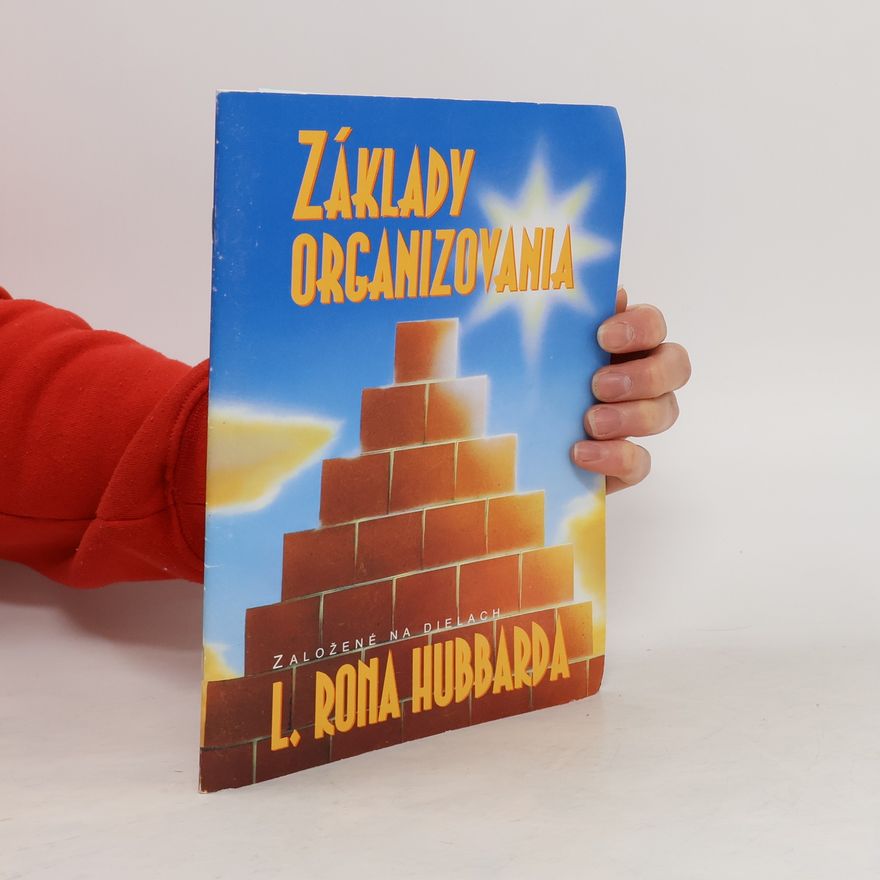 L. Ron Hubbard Základy organizovania