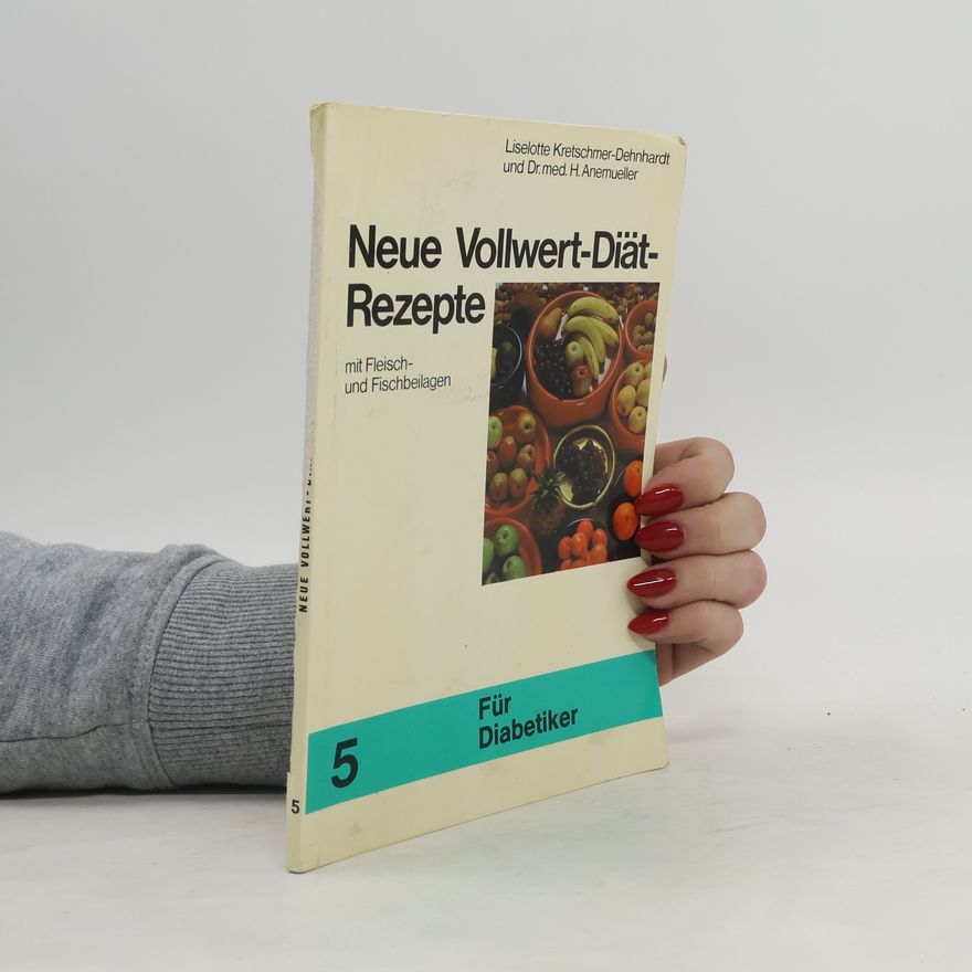 H. Anemueller Neue Vollwert-Diät-Rezepte 5