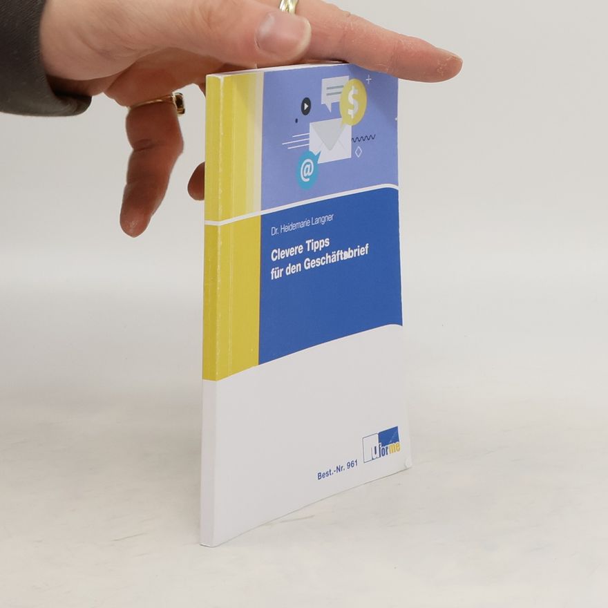 Heidemarie C. Langner Clevere Tipps für den Geschäftsbrief