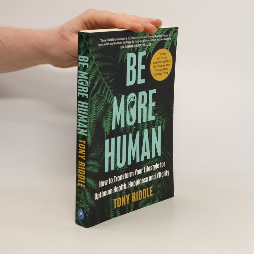 Tony Riddle Be more human