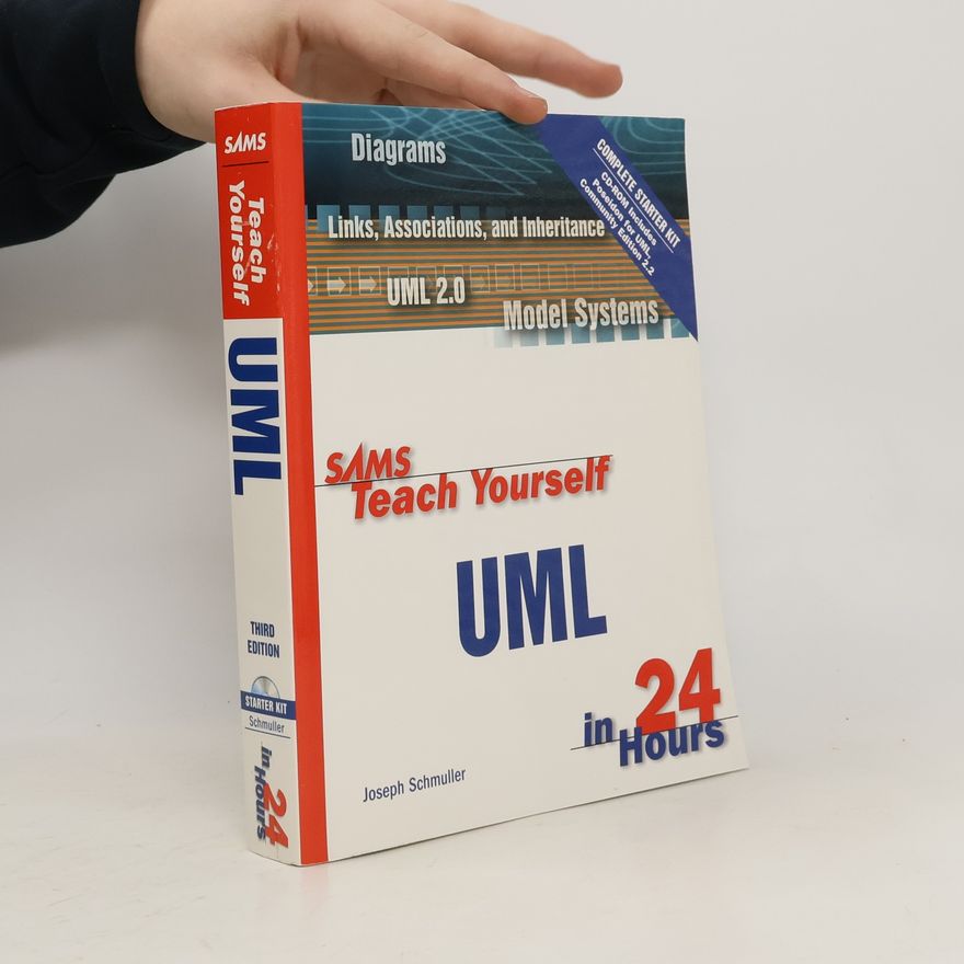 Joseph Schmuller Sams Teach Yourself UML in 24 Hours