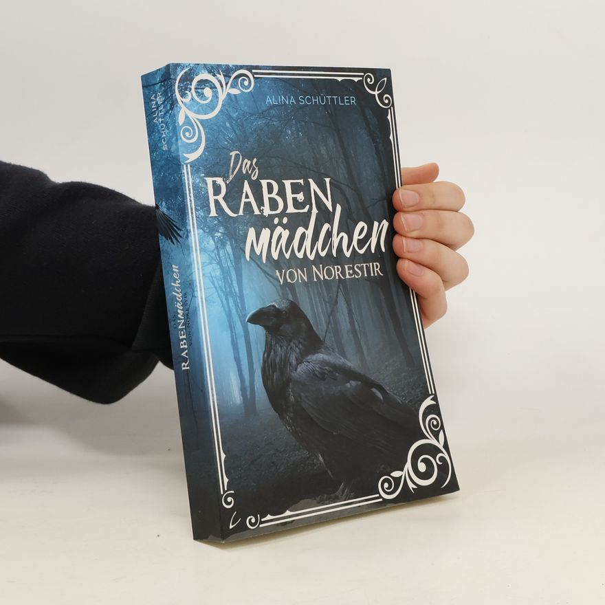 Alina Schüttler Das Rabenmädchen von Norestir
