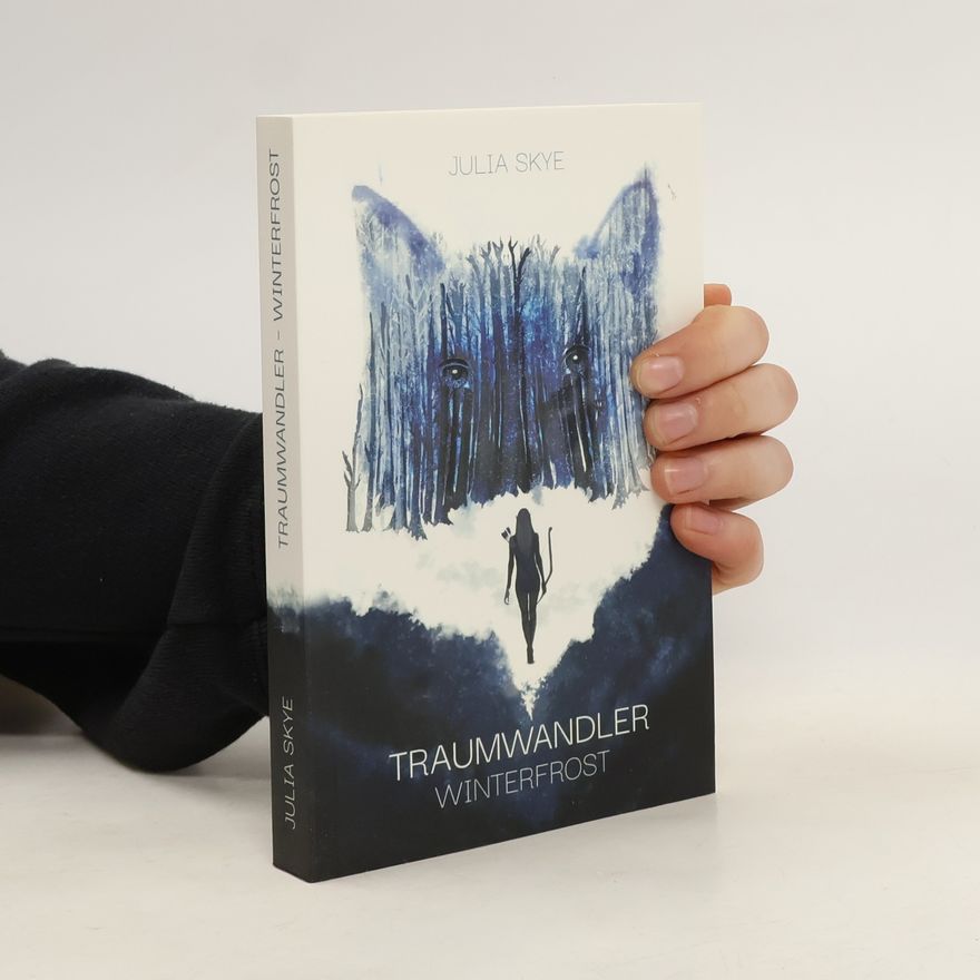 Julia Skye Traumwandler. Winterfrost