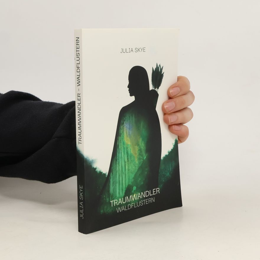 Julia Skye Traumwandler. Waldflüstern