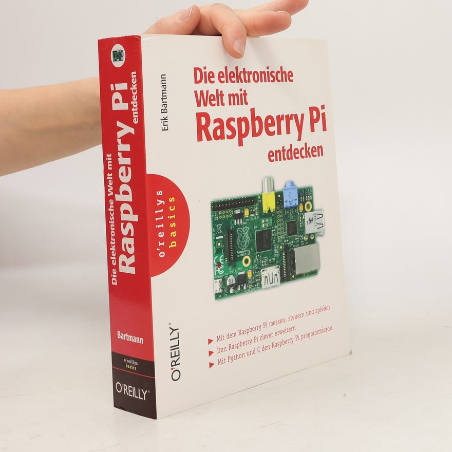 Erik Bartmann Die elektronische Welt mit Raspberry Pi entdecken