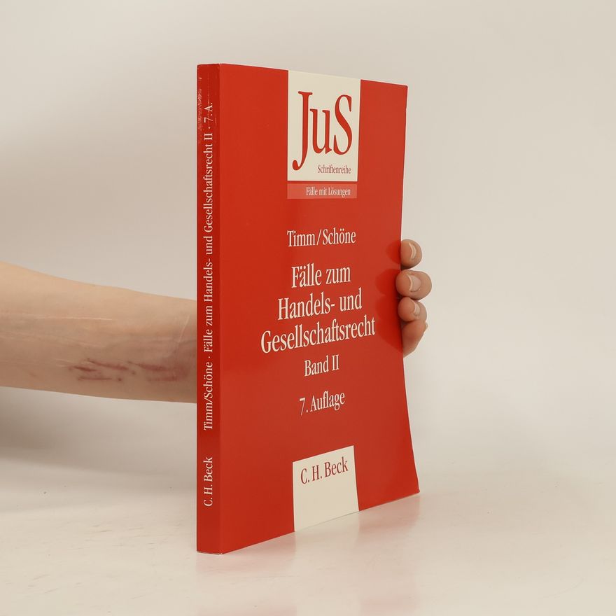 Wolfram Timm Fälle zum Handels- und Gesellschaftsrecht