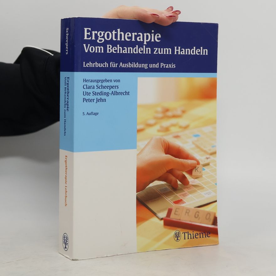 Ute Steding-Albrecht Ergotherapie Vom Behandeln zum Handeln