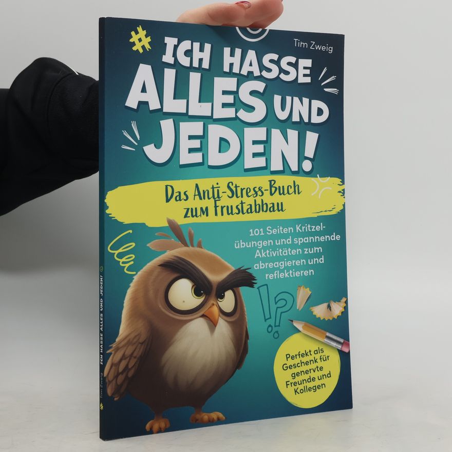 Tim Zweig Ich hasse Alles und Jeden!