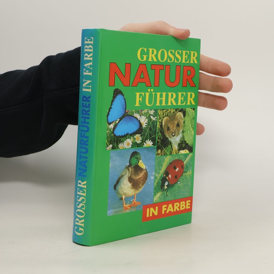 Autorenkollektiv Grosser Natur führer in Farbe
