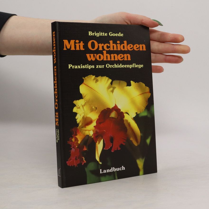 Brigitte Goede Mit Orchideen wohnen