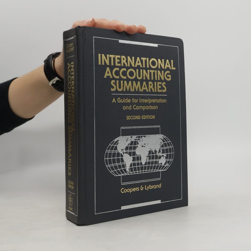 Autorenkollektiv International Accounting Summaries. A Guide for Interpretation and Comparison