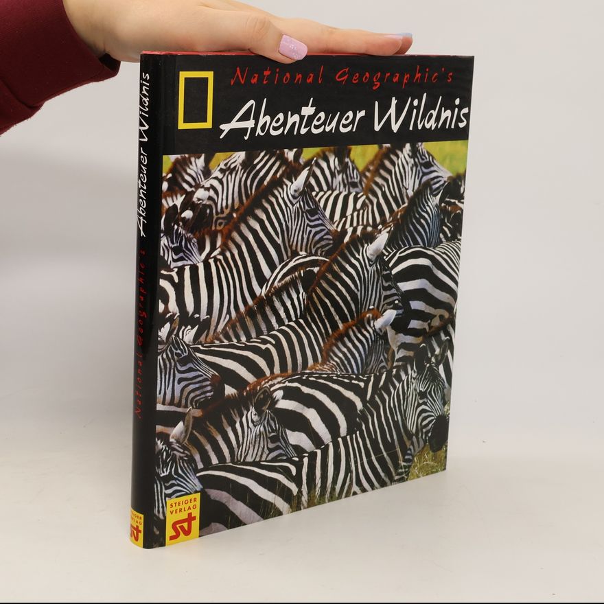 Frank Auerbach National Geographic`s Abenteuer Wildnis