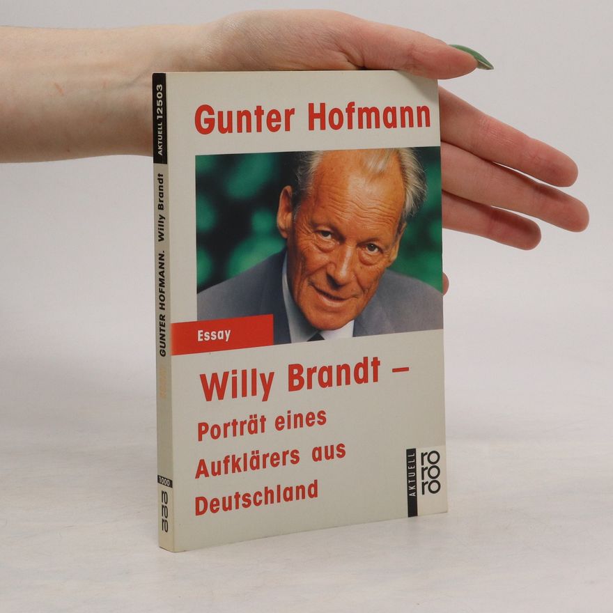 Gunter Hofmann Willy Brandt