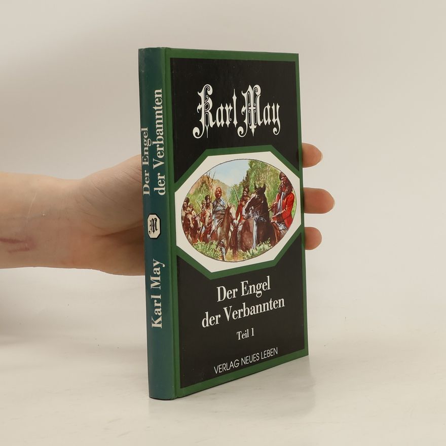 Karl May Der Engel der Verbannten 1