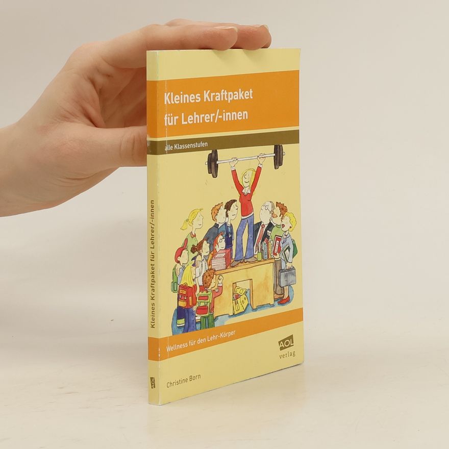 Christine Born Kleines Kraftpaket für Lehrer, -innen