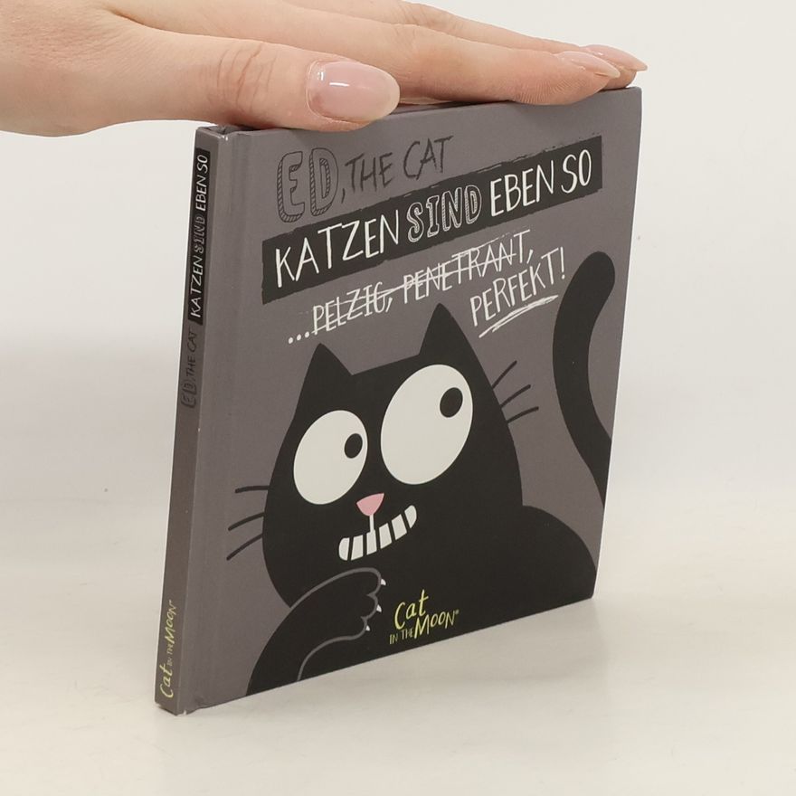 Arndt Wiebus Ed, the Cat - Katzen sind eben so
