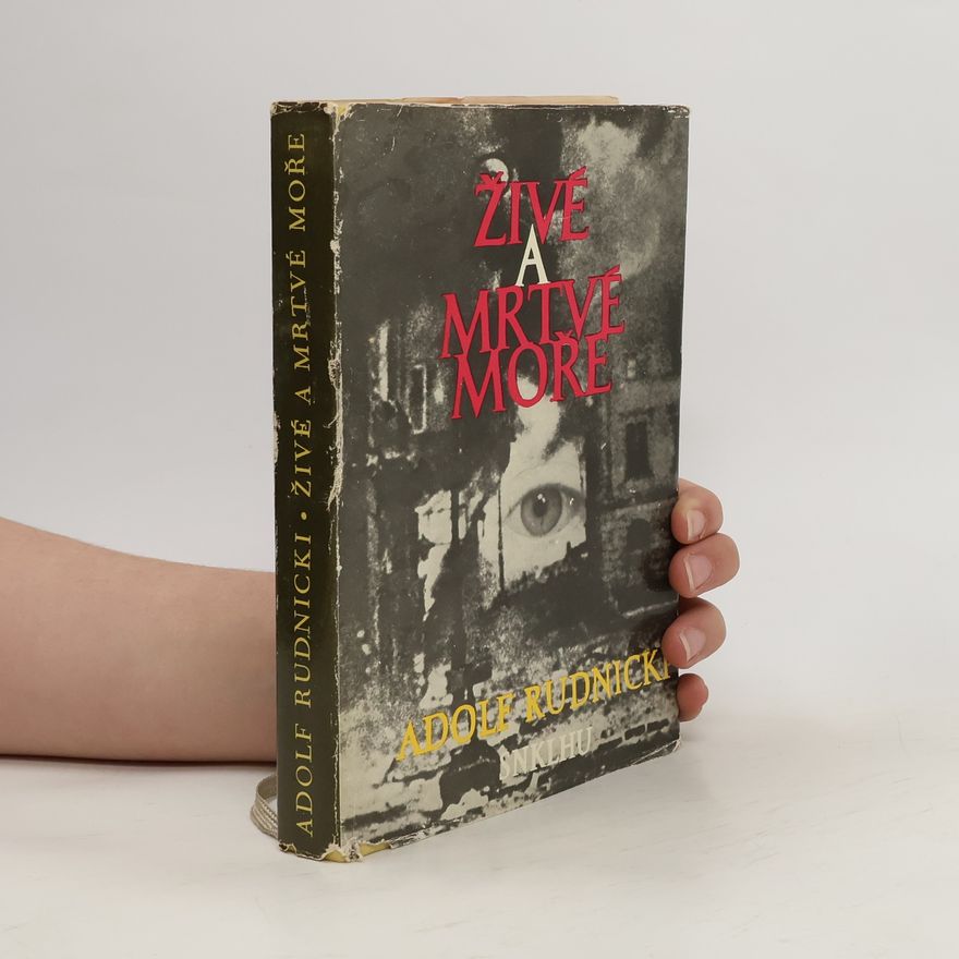 Rudnicki Adolf Živé a mrtvé moře