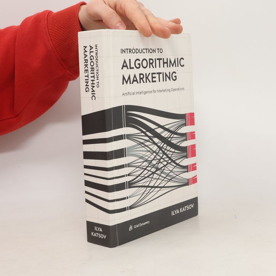 Ilya Katsov Introduction to Algorithmic Marketing