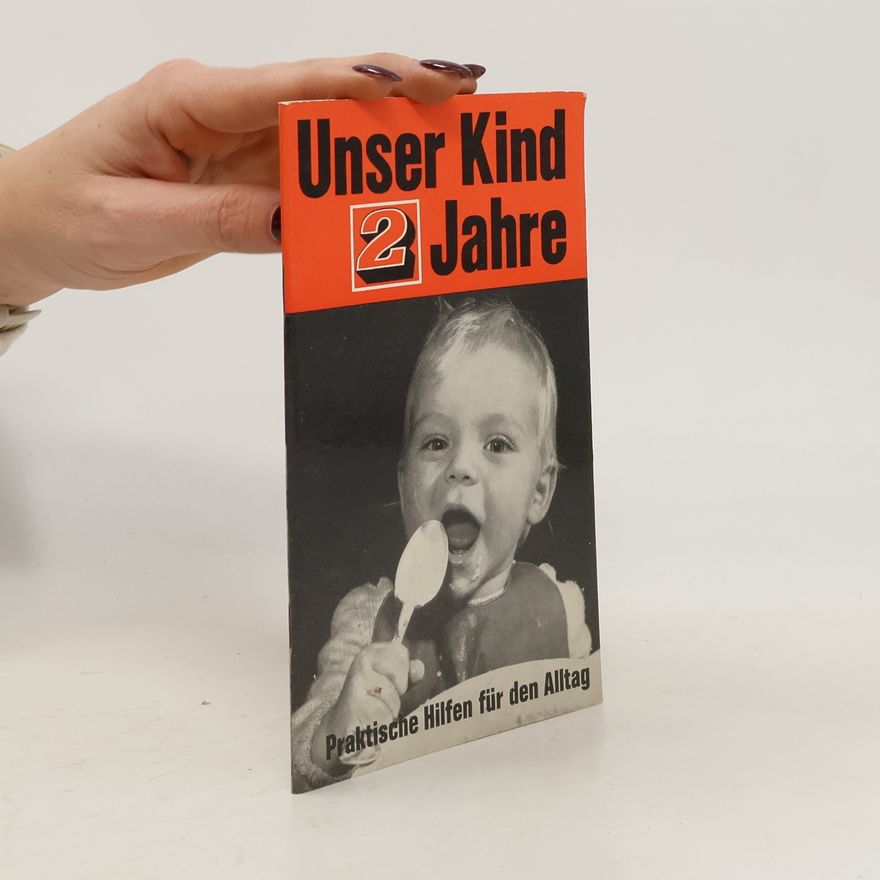 Various authors Unser Kind ist 2 Jahre alt