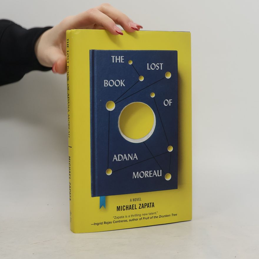 Michael Zapata The Lost Book of Adana Moreau