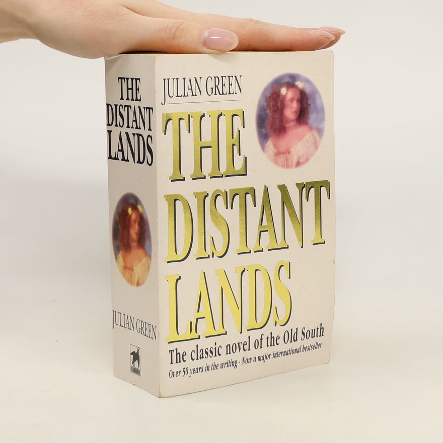 Julien Green The Distant Lands
