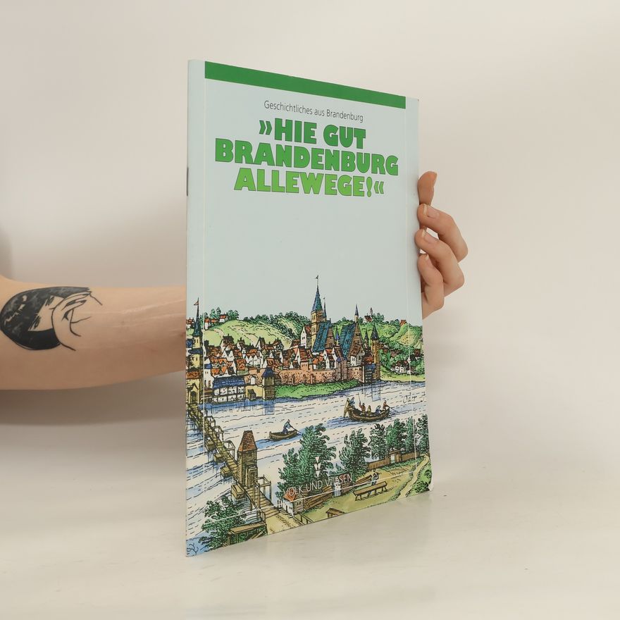 Autorenkollektiv "Hie gut Brandenburg allewege!"